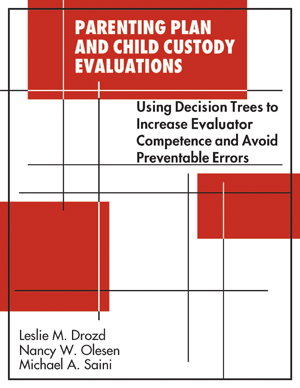 Parenting Plan and Child Custody Evaluattions: Using Decision Trees