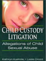 Child Custody Litigation: Allegtions of Sexual Abuse